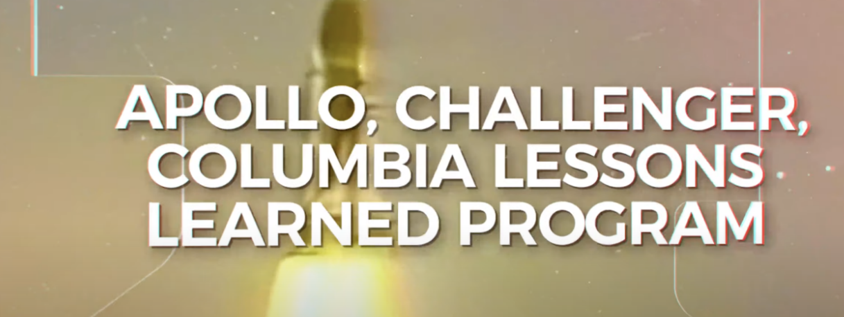 NASA Edge: Apollo, Challenger, Columbia, Lessons Learned Program