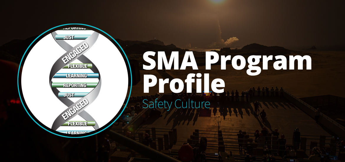 SMA Program Profile: Safety Culture