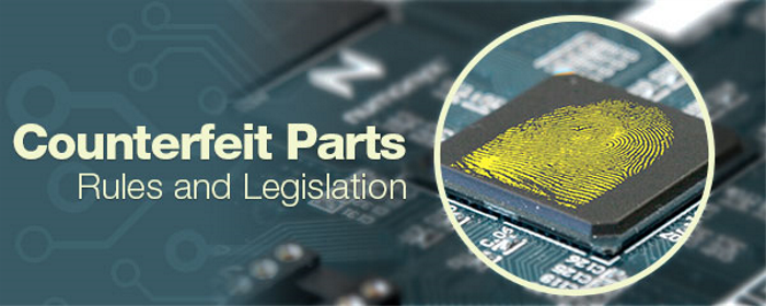 Counterfeit Parts Rules and Legislation
